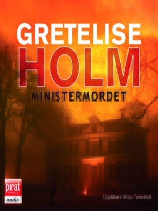 Titeldetaljer för Ministermordet av Gretelise Holm - Tillgänglig